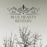 Song We Like: Until You’re Gone by Blue Heart’s Revelry