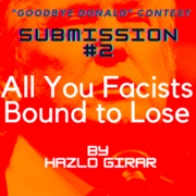 Holy Crap January Covers Contest Submission #2, Hazlo Girar: All You Fascist Bound to Lose